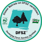 Wir sind ein zertifizierter Forstwirtschaftsbetrieb!